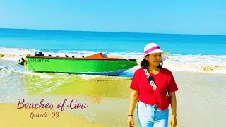 Arossim beach, Utroda Beach and Majorda Beach of Goa | Ep-3