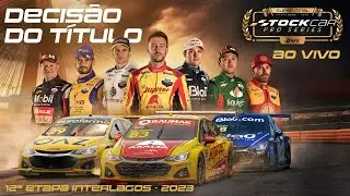 STOCK CAR 2023 AO VIVO | 12&ordf; ETAPA - SUPER FINAL - INTERLAGOS, SP
