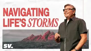 Navigating Life’s Storms | Chad Moore | Sun Valley Community Church