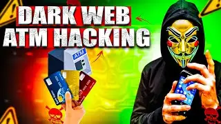 Dark Web and ATM Hacking | How Hackers Hack ATM and Banks Accounts | #hackerinsight #atmhacking #atm