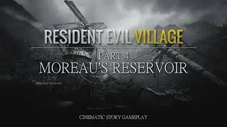 Resident Evil Village | Cinematic Story Gameplay | Part 4