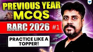 BARC 2026 Preparation | Previous Year Questions Practice Session #1| Manoj Chauhan Sir