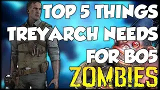Top 5 Features For Call of Duty Black Ops Cold War Zombies