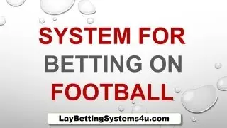 System For Betting On Football
