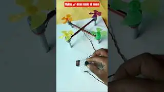 Make ⚙️ ⚙️ 4 winged drone at home &bull; Now project Dc motor.
