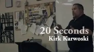 Twenty Seconds - Kirk Karwoski