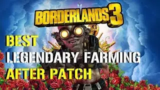 Borderlands 3: BEST LEGENDARY FARMING SPOTS (After Patch) Loot Tinks & Chupacabratch!!!