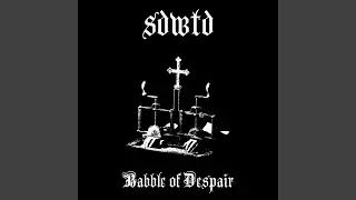 Babble of Despair