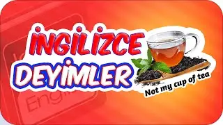 İngilizce Deyim Kalıpları / English Idioms ✍🏻