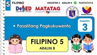 FILIPINO5 Q3 W8: Pasalitang Pagkukuwento #filipino5 #grade5 #matataggrade5