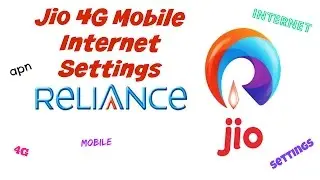 Reliance Jio 4G Mobile Internet Settings For Any Phone (100% Working)