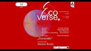 Eco verse ~ &bdquo;Ćwirowidło&rdquo; | czytanie performatywne (2/4)