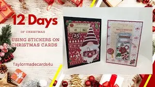 12 weekes of Christmas - Cards using stickers