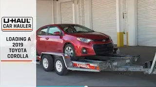 Loading a 2019 Toyota Corolla On a U-Haul Car Hauler