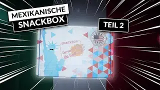 Wir testen Mexikanische S&uuml;&szlig;igkeiten Teil 2
