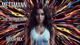 The Activation Dose Set | Melodic 1 Hour Tech House Mix  | METTMANN
