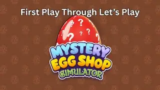 Mystery Egg Shop Simulator DEMO Indie Game Test