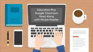 Read Along in Google Classroom