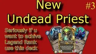 New Undead Priest Deck (Hearthstone)