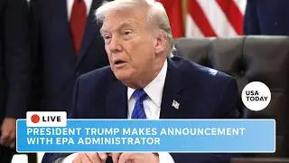 President Trump makes an announcement with EPA Administrator Lee Zeldin
