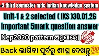 +3 third semester mdc history unit-1&2 important 5 mark question answer nep2020 sambalpur university