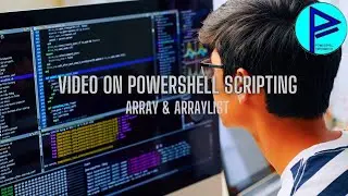 PowerShell video on Array and Arraylist - Chapter 4
