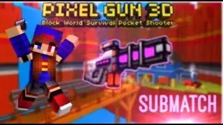 Pixel Gun 3D SubMatch- Sniper Forts