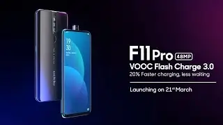 OPPO F11 Pro I VOOC Flas Charge 3.0 I Launching on 21st March
