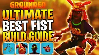 THE MOST POWERFUL FIST BUILD! Grounded 2 Claws Build Guide
