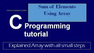 Array for sum of elements in C Programming Part-14