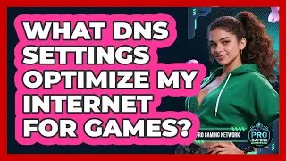 What DNS Settings Optimize My Internet For Games?