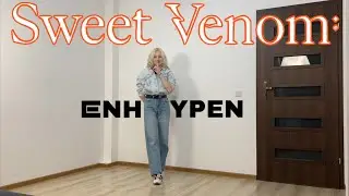 ENHYPEN (엔하이픈) - 'Sweet Venom' / Dance Cover