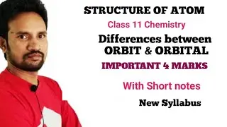 DIFFERENCES BETWEEN ORBIT AND ORBITAL | STRUCTURE OF ATOM 