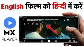 How to convert English movie to Hindi in MX Player | Masoom 1m