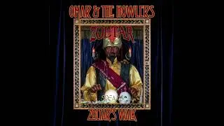 Hoo Doo - Zoltar's Walk by Omar and The Howlers