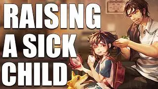 I'm a single father raising a sick child (Full Game)
