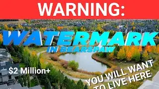 Внутри Watermark в Bearspaw | Отмеченный наградами тур по роскошному сообществу Калгари