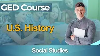 GED Practice Test 2026 General Educational Development - Full Course US History