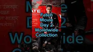 Fateh Movie Day 2 Worldwide Collection|| #sonusood #fateh #actionthriller #akrmoviemorsel