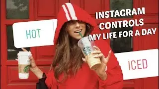 INSTAGRAM FOLLOWERS CONTROL MY LIFE FOR A DAY!