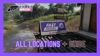 Forza Horizon 5 - ALL FAST TRAVEL BOARD MAP + GUIDE TO HIT