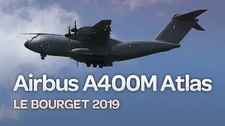 Airbus A400M Atlas на авиасалоне Le Bourget 2019
