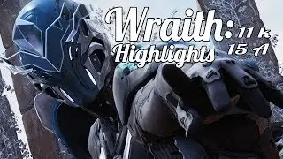 Paragon Wraith Highlights: 11 kills 15 assists