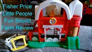 Fisher Price Little People Fun Sound Farm Review
