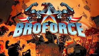 бро уничтожают. Broforce forever#1