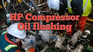 HP Compressor oil flushing