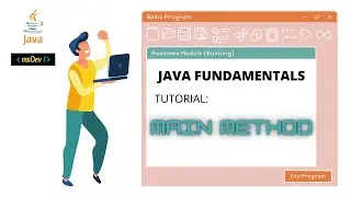 Java Tutorial For Beginners: part 2 - Main Method