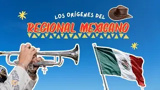 Los or&iacute;genes del Regional Mexicano | Historia y evoluci&oacute;n 🇲🇽🎶