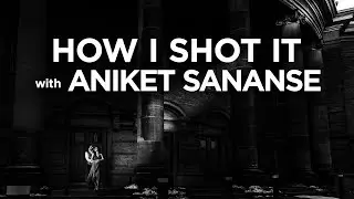 How I Shot It with MagMod - Featuring Aniket Sananse &mdash;&nbsp;Episode 101