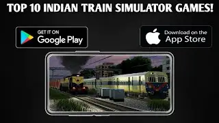 Top 10 Indian Train Simulator Games For Android Ft. @Androidgamerandinfo